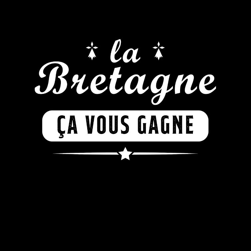 La bretagne ça vous gane pour Breton