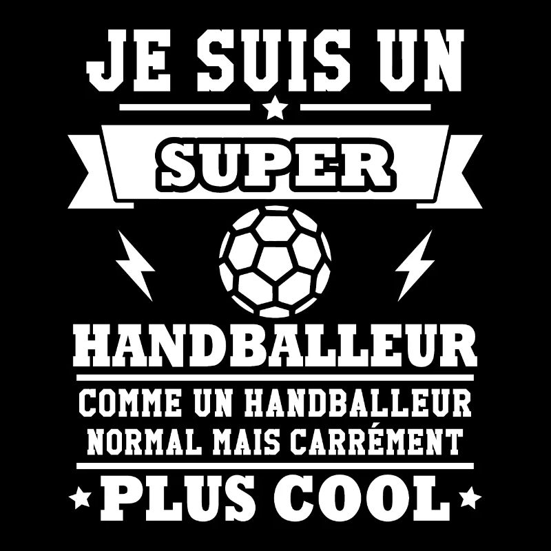 Je suis un super handballeur