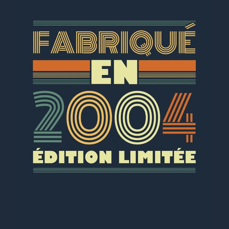 Fabriqué En 2004 Édition Limitée
