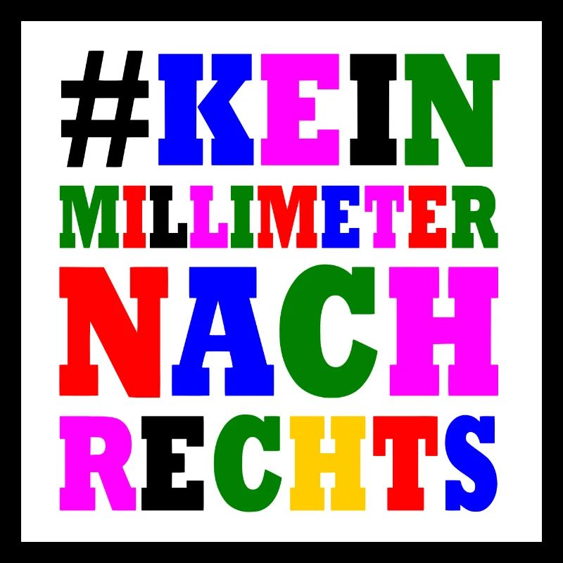kein millimeter nach rechts