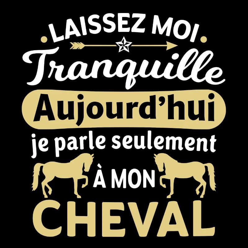 Je parle seulement à mon cheval