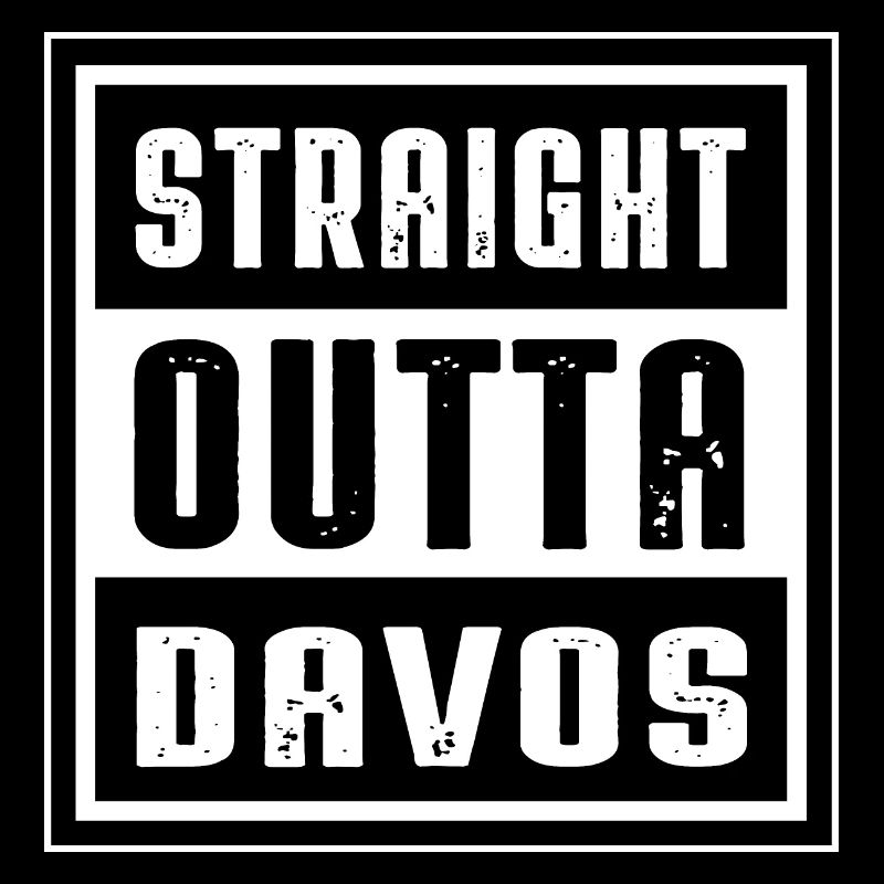 STRAIGHT OUTTA DAVOS