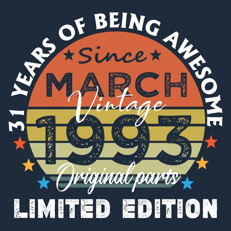 31 Years Old Made In 1993 Vintage March 1993