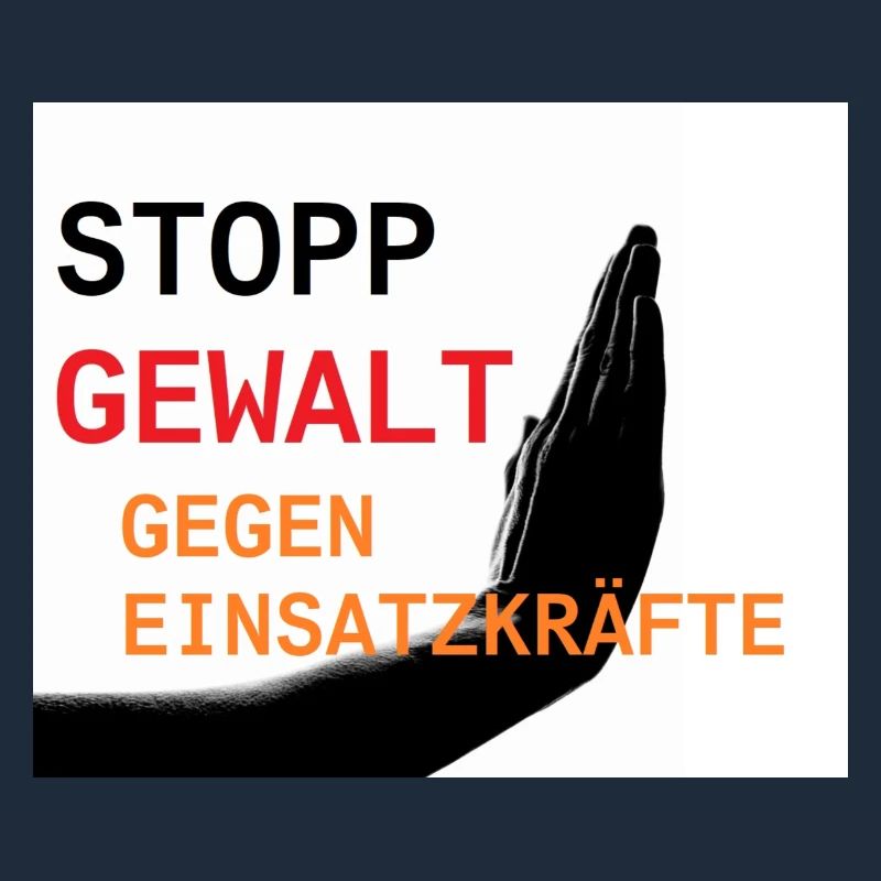 Stopp Gewalt gegen Einsatzkräfte