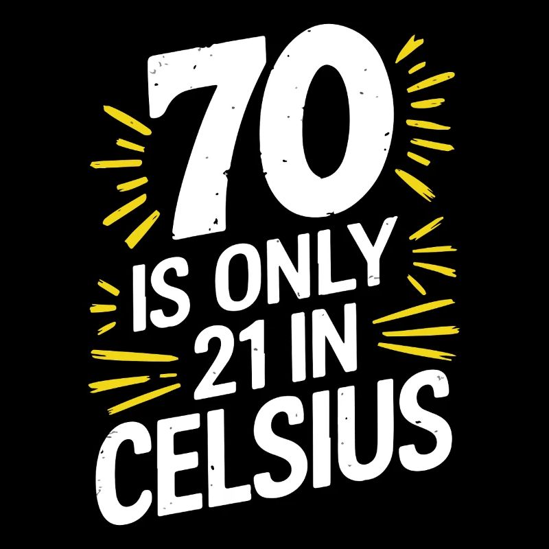 70 c’est 21 en degrés Celsius 70e anniversaire
