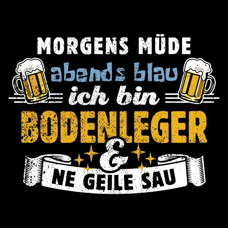 Morgens müde abends blau - Bodenleger