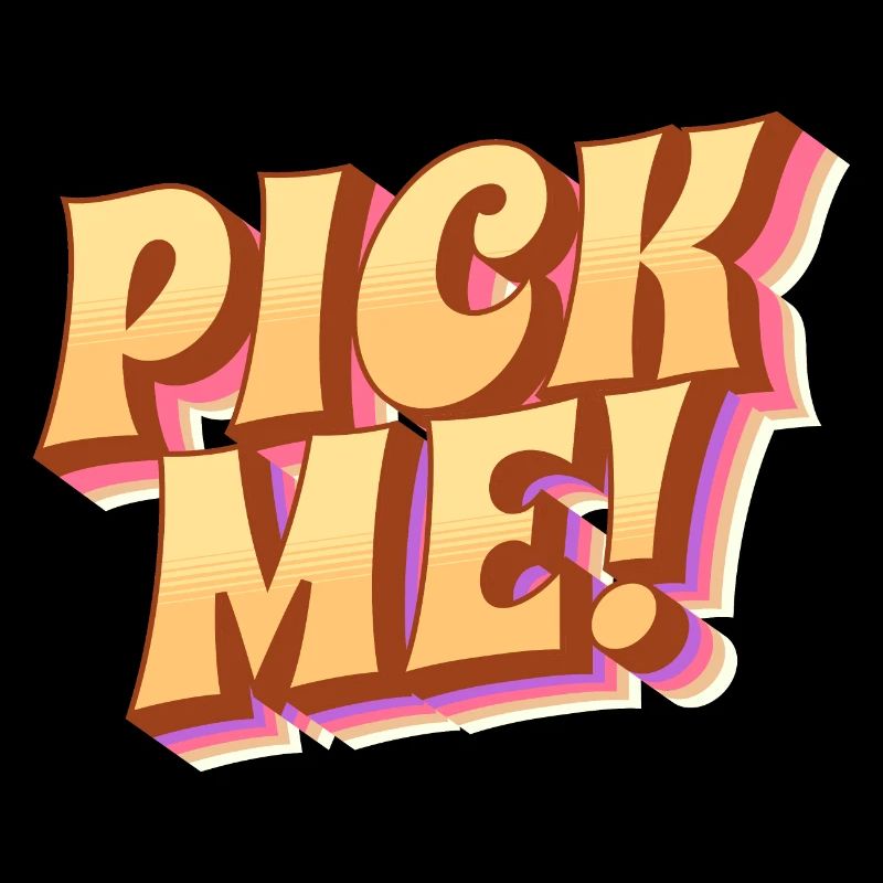 Pick me! - Nimm mich