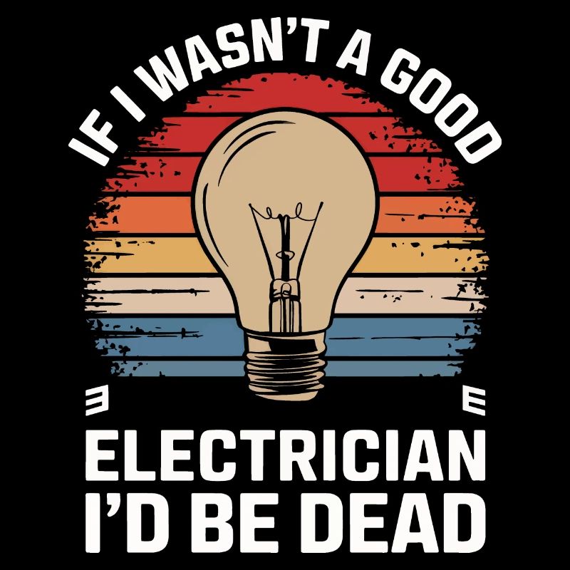 Elektriker Elektroniker Handwerker Beruf Spruch