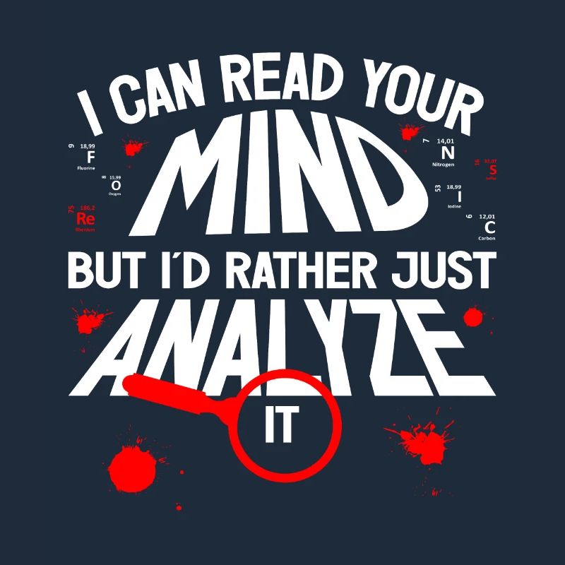 I Can Read Your Mind Professional Forensic Gift