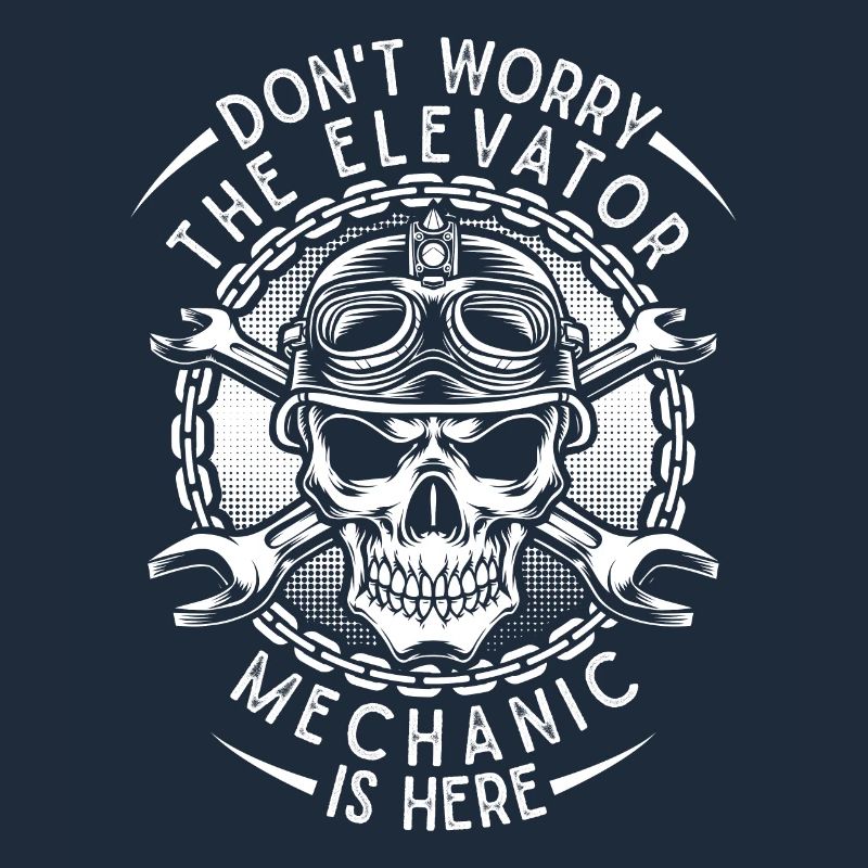Funny Elevator Mechanic Don ́t Worry The Elevator