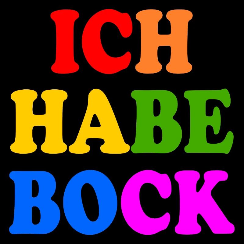 Ich habe bock