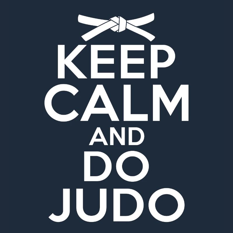 Keep Calm and Do Judo