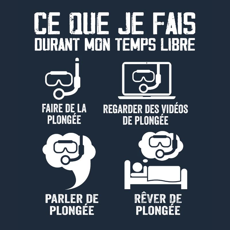 Ce Que Je Fais Durant Mon Temps Libre Plongée