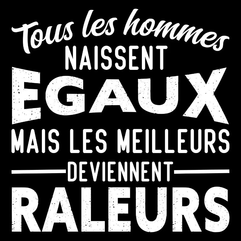 les meilleurs Raleurs