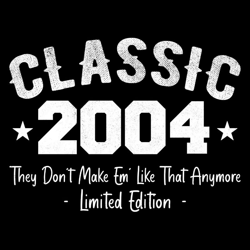 Born 2004 Vintage Classic Anniversary Gift 2004