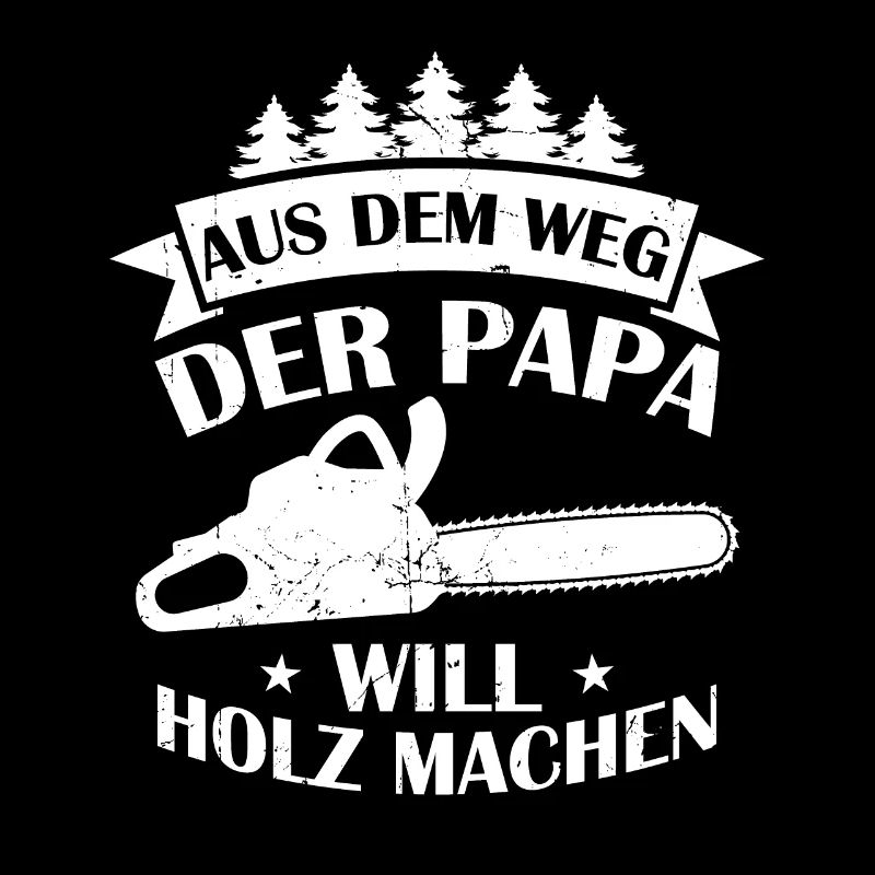 Aus Dem Weg Der Papa Will Holz Machen Förster Wald