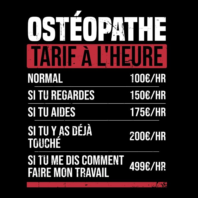 Ostéopathe tarif à l'heure idée cadeau humour