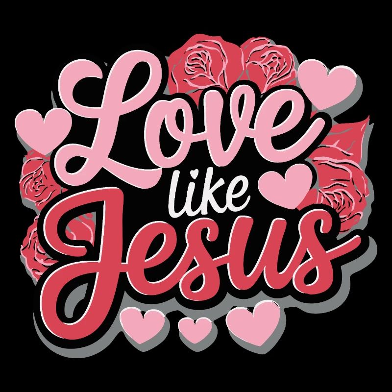 L’amour comme Jésus - Design chrétien Foi Dieu