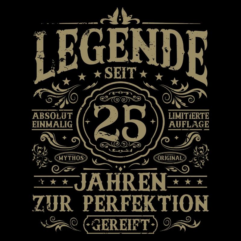 25 Geburtstag Geschenk - Legende seit 25 Jahren