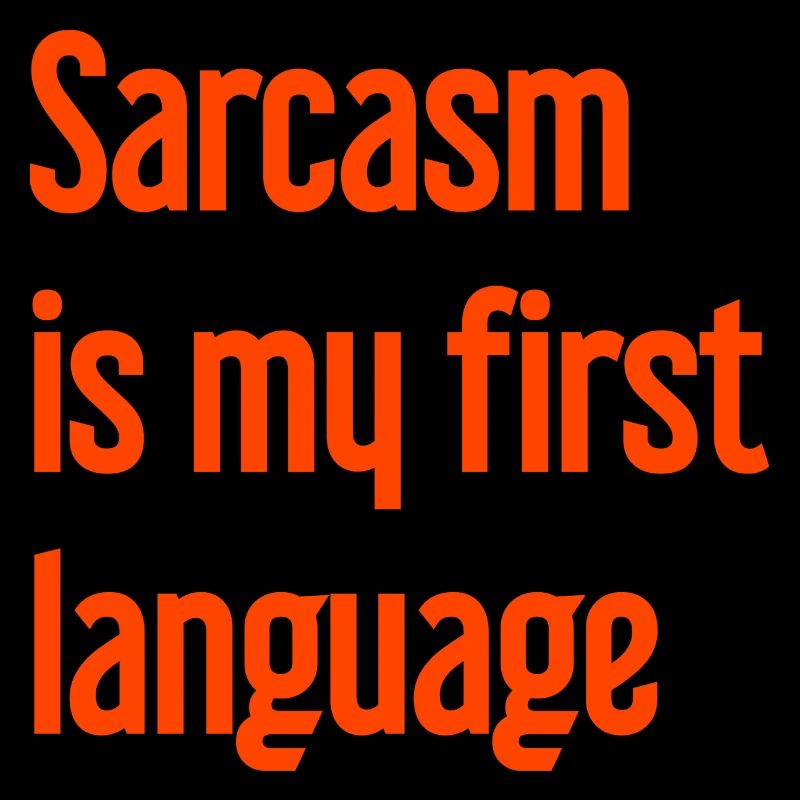 Sarkasmus-Profi