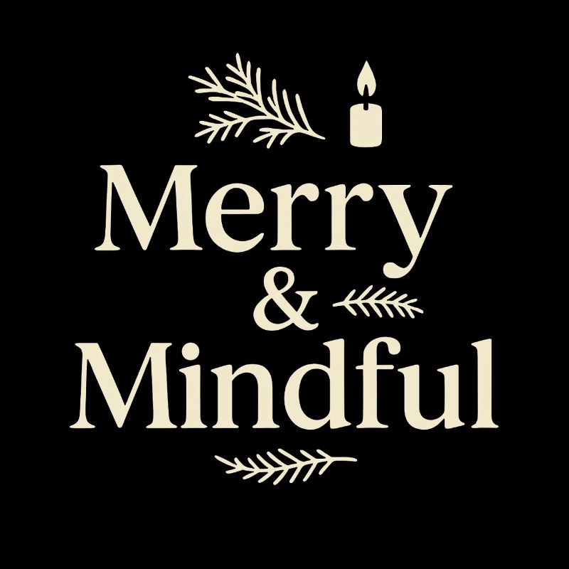 Noël en pleine conscience et joyeux