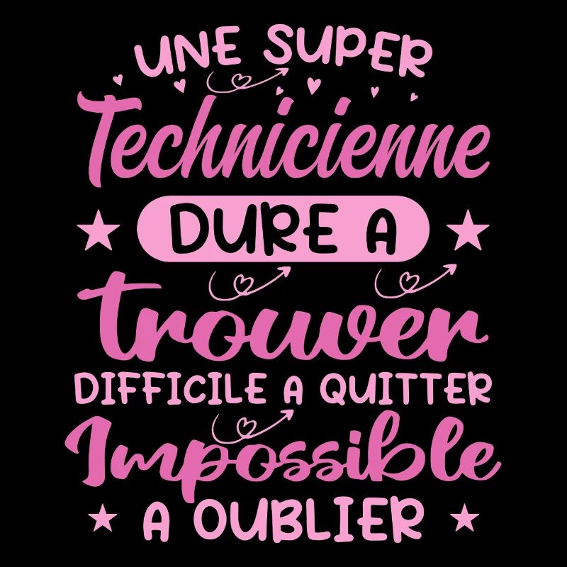 Une Super Technicienne - Cadeau technicienne