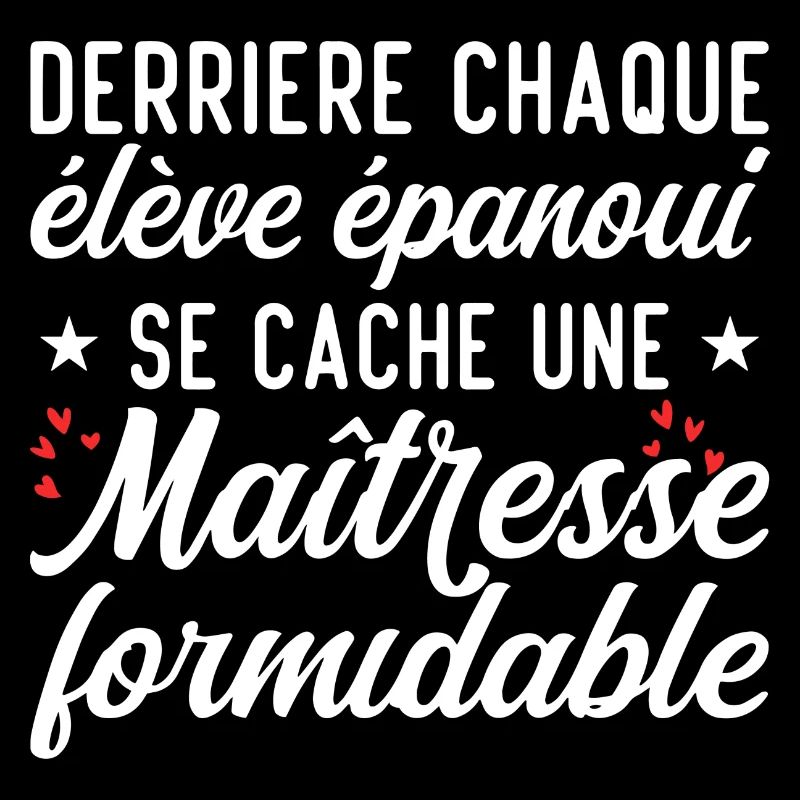 Maîtresse Formidable - Cadeau Maîtresse