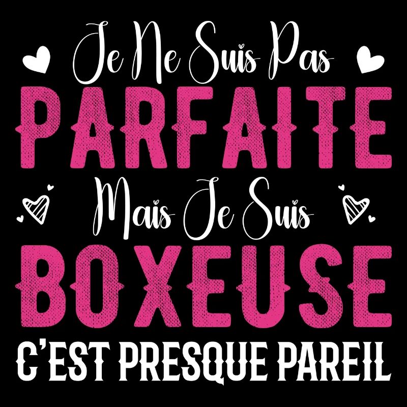 Pas Parfaite Mais Je Suis Boxeuse - Cadeau Boxeuse