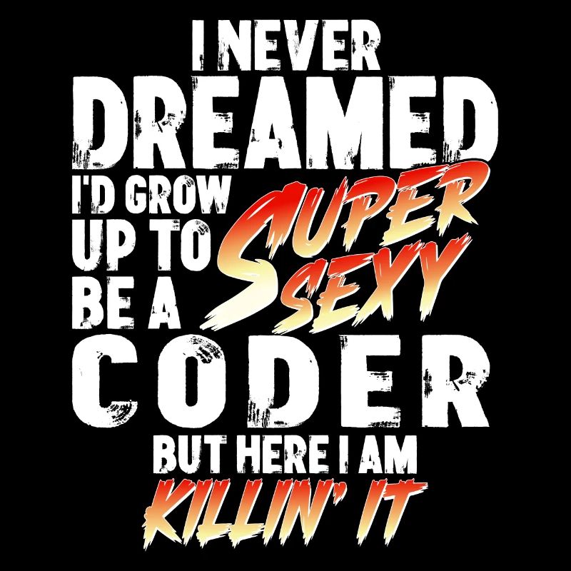 Super Sexy Coder Programmer Gift Computer Science