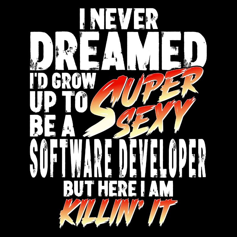 Super Sexy Software Developer Computer Science Gift