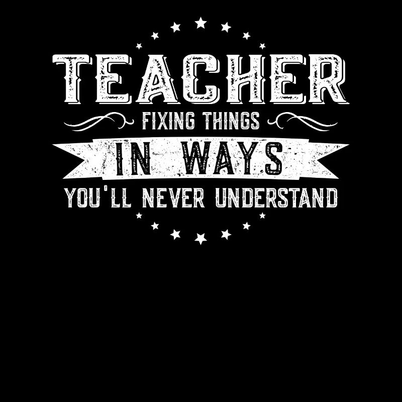 Teacher Colleagues Gift Profession Saying Funny
