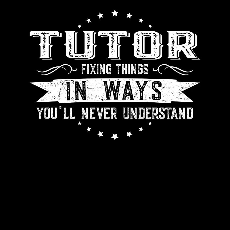 Tutor Colleagues Gift Profession Saying Funny