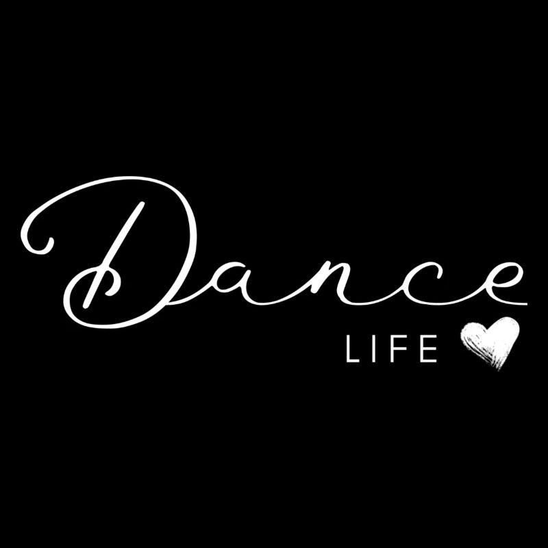 Dance Life. Tanzen. Tanz Leben. Dancer
