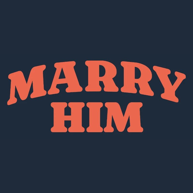 Marry Him Retro Statement
