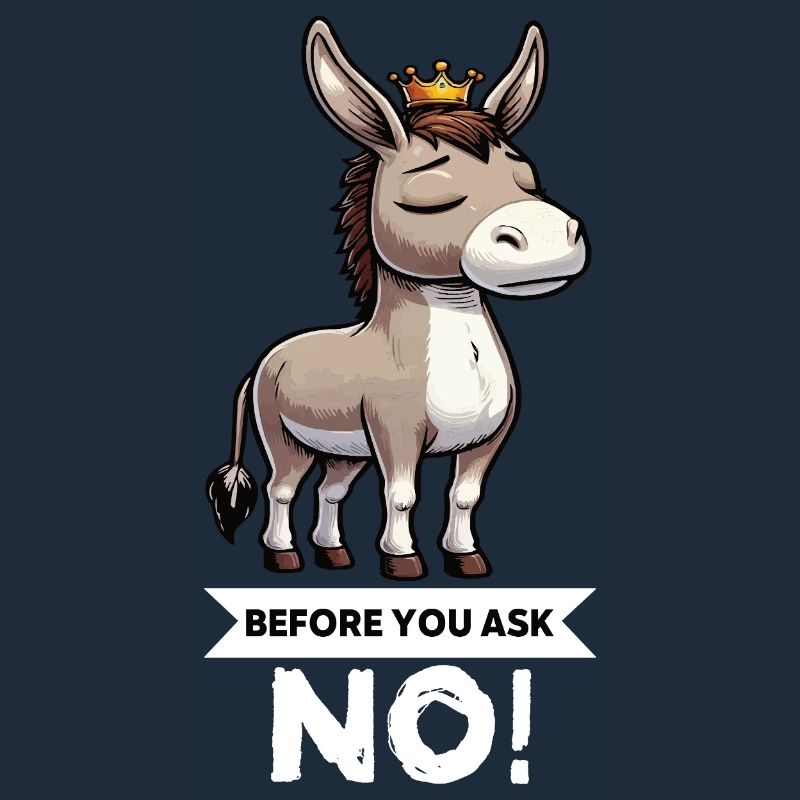 Before You Ask Esel Eselchen Eselhalter Muli Mulis