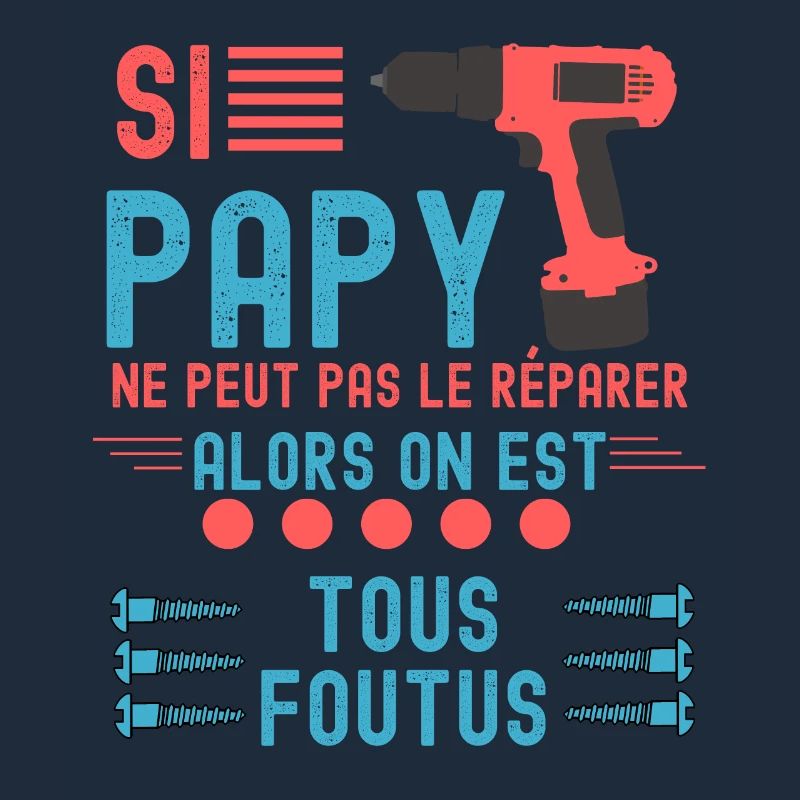 Papy bricoleur