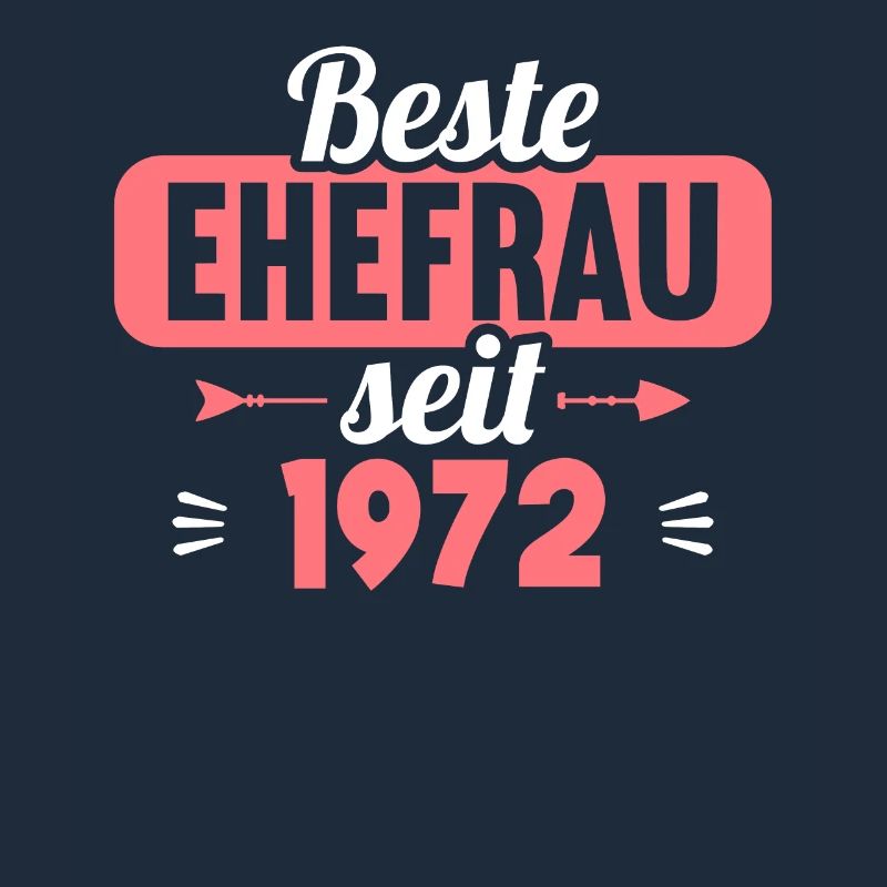 Beste Ehefrau Bester Ehemann seit 1972