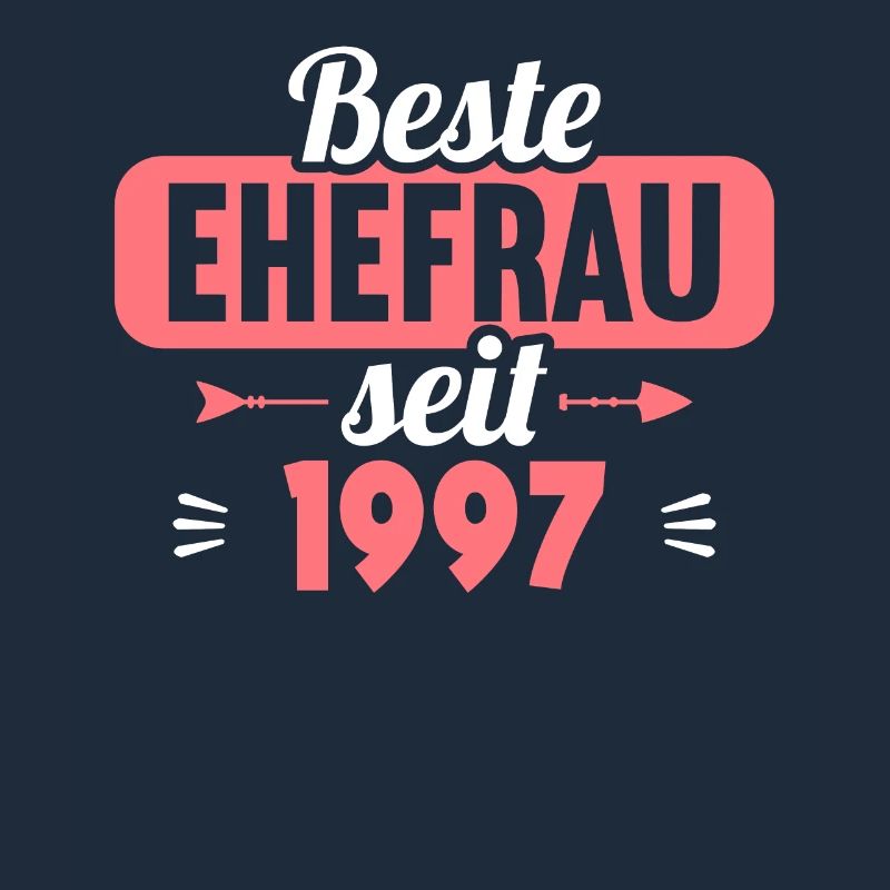 Beste Ehefrau Bester Ehemann seit 1997