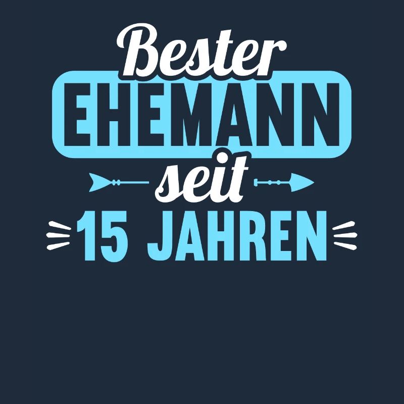 Beste Ehefrau Bester Ehemann seit 15 Jahren