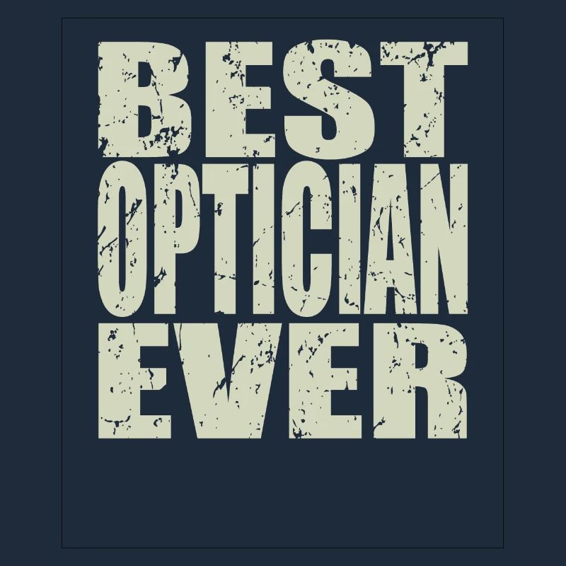 Best Optiker ever Optiker Geschenk