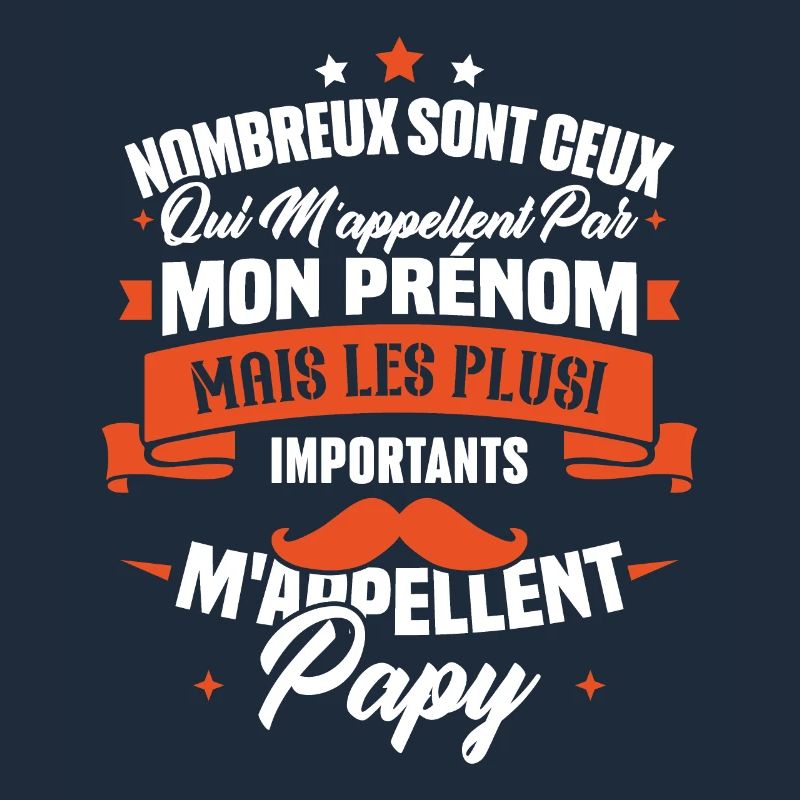 Les plus importants mappellent papy / Cadeau papy