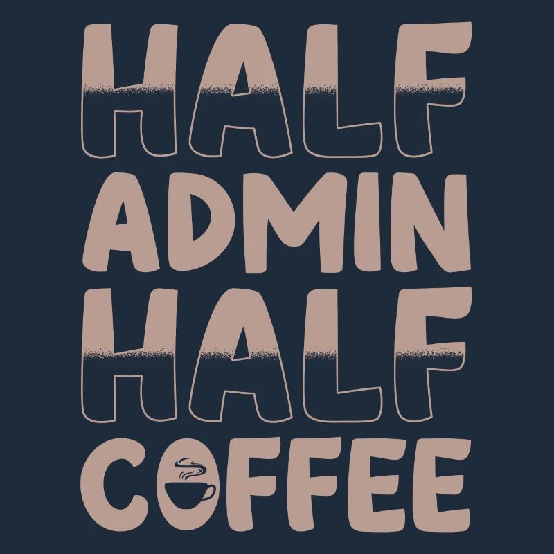 Halb Admin Halb Kaffee