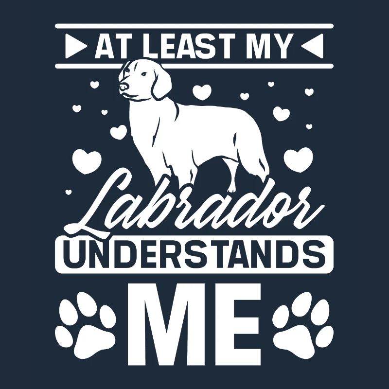 Au moins mon labrador me comprend