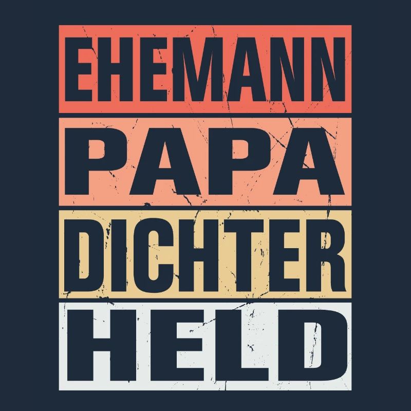 Dichter Vater Ehemann Held