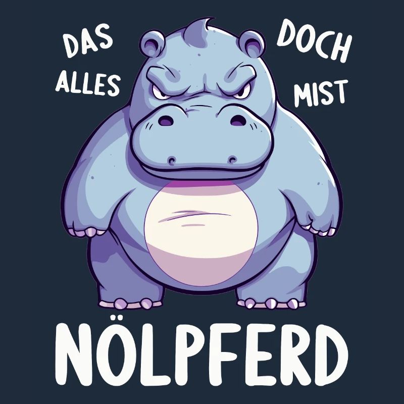 Hippo Hippo Complain Complainer Nölpferd
