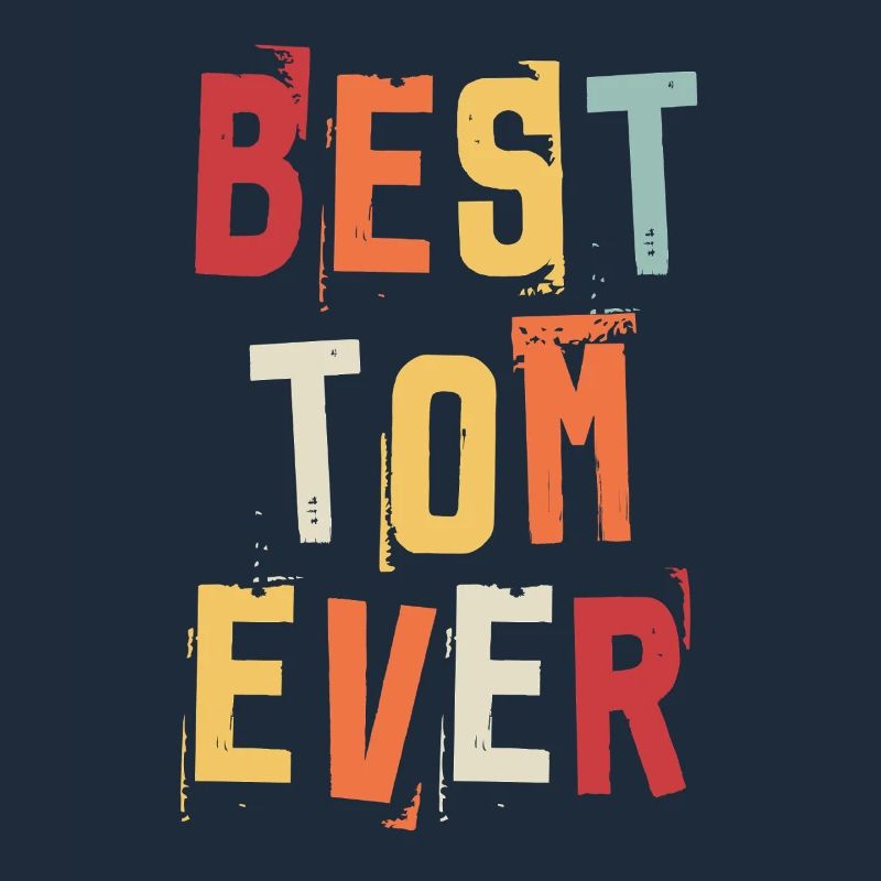 Bester Tom Ever Retro Vorname Text Spruch