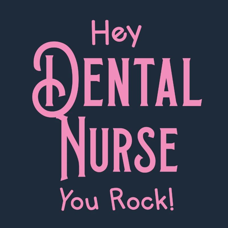 Hey infirmière dentaire vous rock!