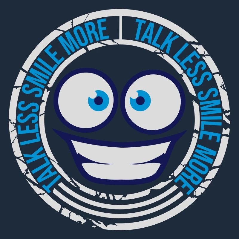 talk less smile more