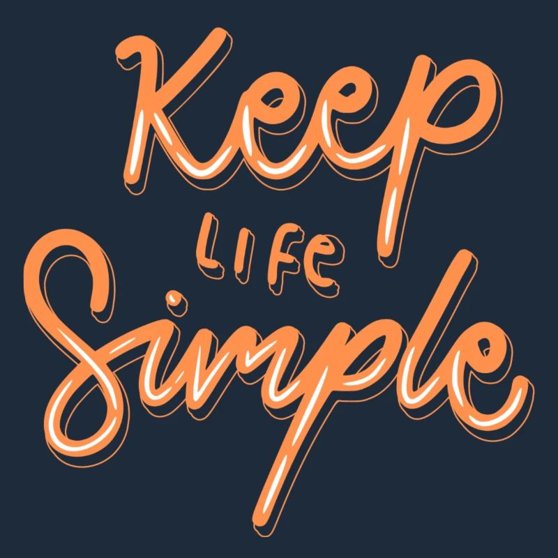 keep life simple