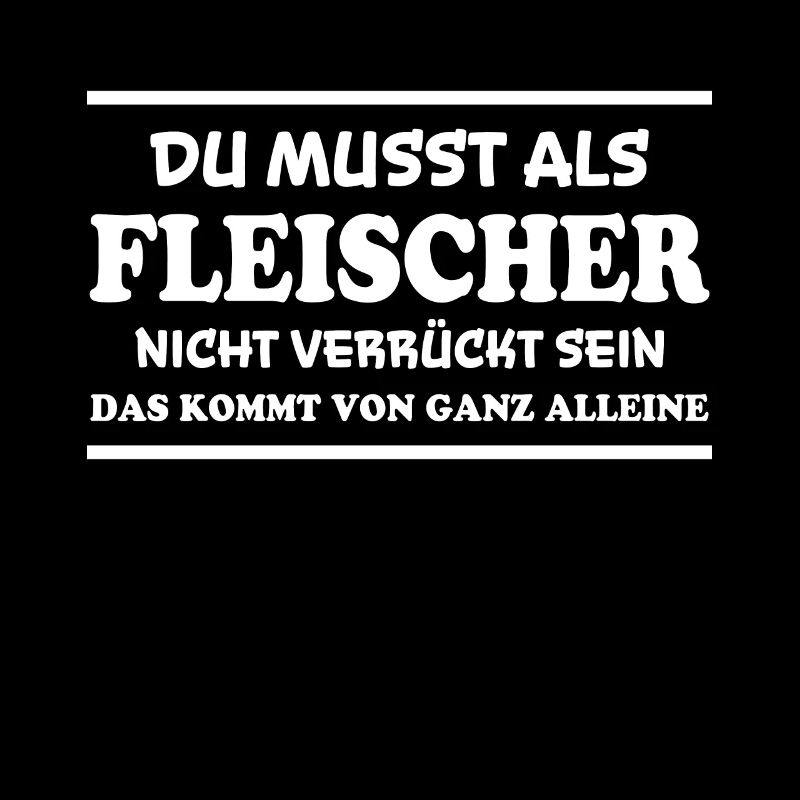 Fleischer Spruch Metzger Lustig Fleischer Geschenk